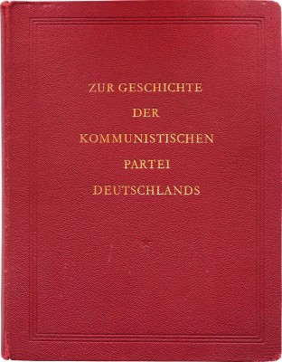 [История немецкой Коммунистической партии]. Berlin: Dietz Verlag, 1955.